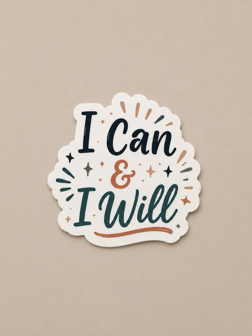 I Can & I Will Motivational Sticker
